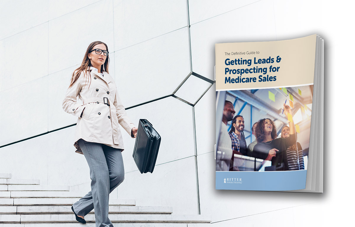 The Definitive Guide to Getting Leads and Prospecting for Medicare Sales