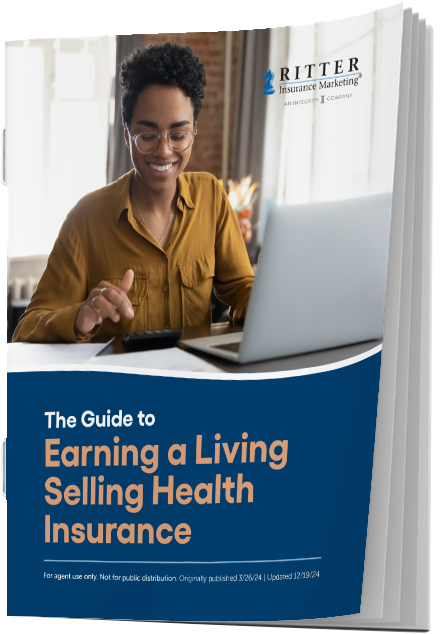 The Guide to Earning a Living Selling Health Insurance